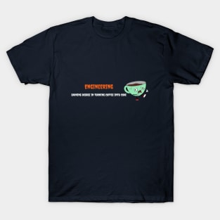 Earning Degree In Turning Coffee Into Code Funny Engineers T-Shirt